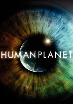 ადამიანების პლანეტა (ქართულად) / Human Planet / Adamianebis Planeta 
