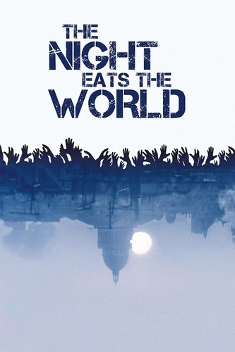 ღამე შეჭამს მსოფლიოს (ქართულად) / The Night Eats the World / La nuit a dévoré le monde 