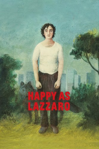 ბედნიერი ლაზარო (ქართულად) / Happy as Lazzaro / Lazzaro felice 