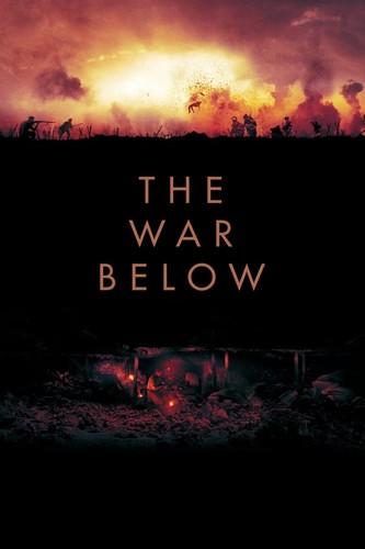 ომი მიწისქვეშ / The War Below / Omi Miwisqvesh 
