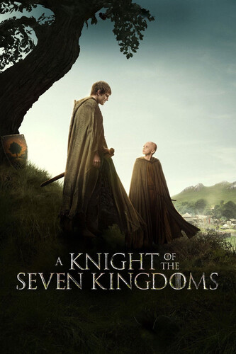 შვიდი სამეფოს რაინდი / A Knight of the Seven Kingdoms 